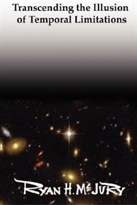 Couverture_Transcending the Illusion of Temporal Limitations