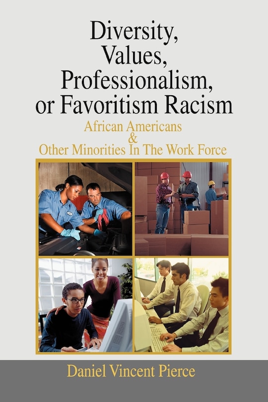 Couverture_Diversity, Values, Professionalism, or Favoritism Racism