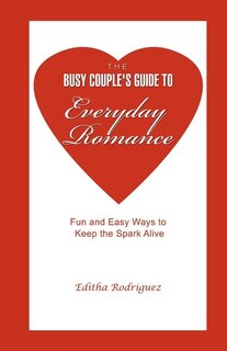 Couverture_The Busy Couple's Guide to Everyday Romance
