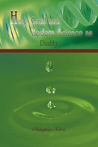 Couverture_Holy Grail and Modern Science as Duality