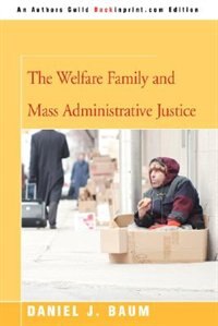 Front cover_The Welfare Family and Mass Administrative Justice