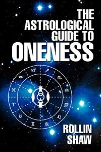 Front cover_The Astrological Guide to Oneness