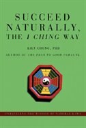 Couverture_Succeed Naturally, the I Ching Way