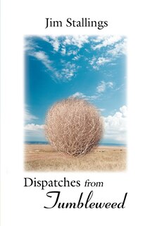 Front cover_Dispatches from Tumbleweed