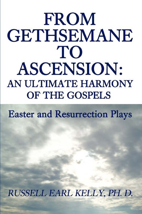 Front cover_From Gethsemane to Ascension