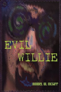 Front cover_Evil Willie