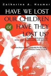 Couverture_Have We Lost Our Children Or Have They Lost Us?