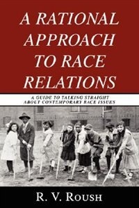 Couverture_A Rational Approach to Race Relations