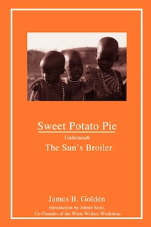 Front cover_Sweet Potato Pie Underneath The Sun's Broiler