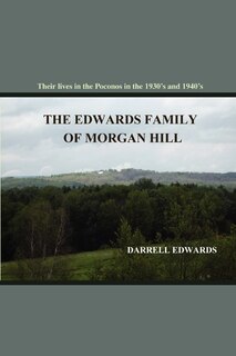Front cover_The Edwards Family of Morgan Hill