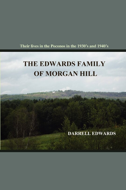 Front cover_The Edwards Family of Morgan Hill