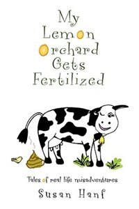 Front cover_My Lemon Orchard Gets Fertilized