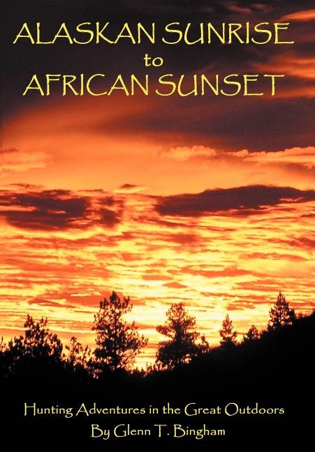 Front cover_Alaskan Sunrise to African Sunset