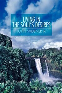 Front cover_Living in the Soul's Desires