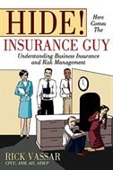 Front cover_Hide! Here Comes The Insurance Guy