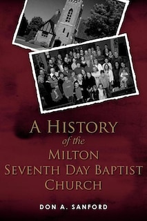 Front cover_A History of the Milton Seventh Day Baptist Church