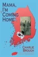 Front cover_Mama, I'm Coming Home