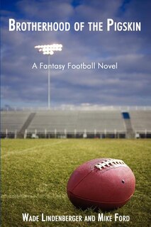 Front cover_Brotherhood of the Pigskin
