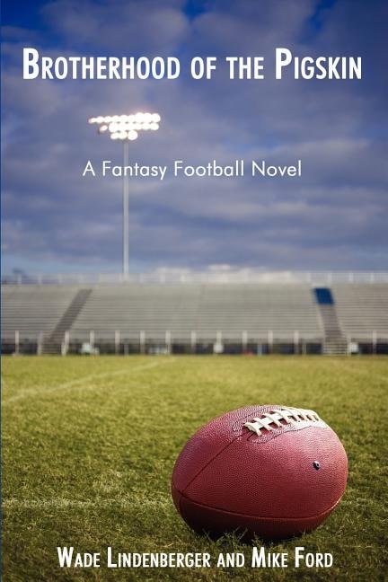 Front cover_Brotherhood of the Pigskin
