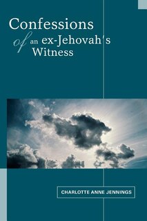 Front cover_Confessions of an ex-Jehovah's Witness