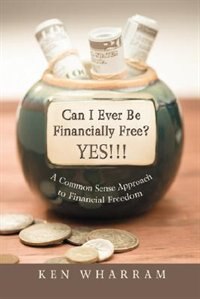 Couverture_Can I Ever Be Financially Free? YES!!!