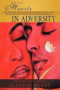 Hearts In Adversity: Trilogy Of Love Ii