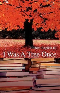 Front cover_I Was A Tree Once