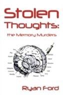 Stolen Thoughts: the Memory Murders