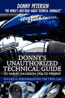 Couverture_Donny's Unauthorized Technical Guide to Harley Davidson 1936 to Present