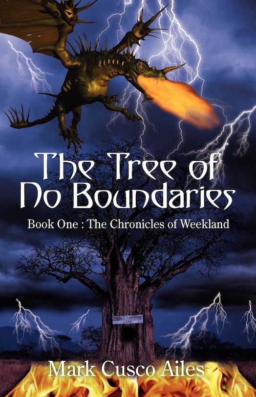 The Tree Of No Boundaries: Book One: The Chronicles of Weekland