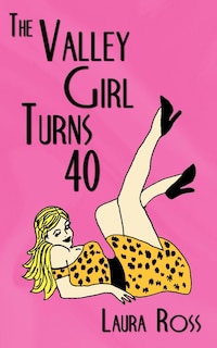Front cover_The Valley Girl Turns 40