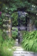 Front cover_They Paved Holly Road