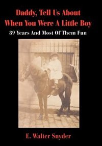 Front cover_Daddy, Tell Us About When You Were A Little Boy