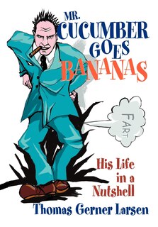 Couverture_Mr. Cucumber Goes Bananas