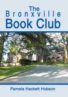 The Bronxville Book Club de Pamela Hackett Hobson