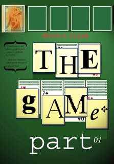 The Game: Part One