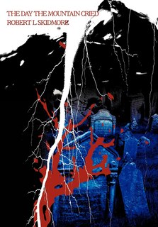 Front cover_The Day the Mountain Cried