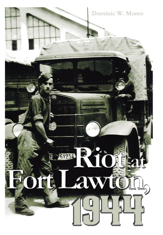 Front cover_Riot at Fort Lawton, 1944