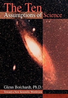 Couverture_The Ten Assumptions Of Science