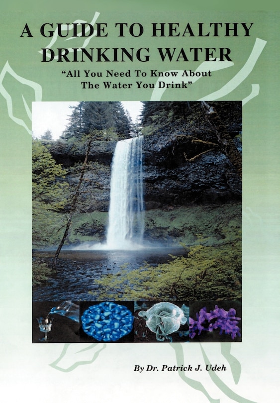 Front cover_A Guide to Healthy Drinking Water