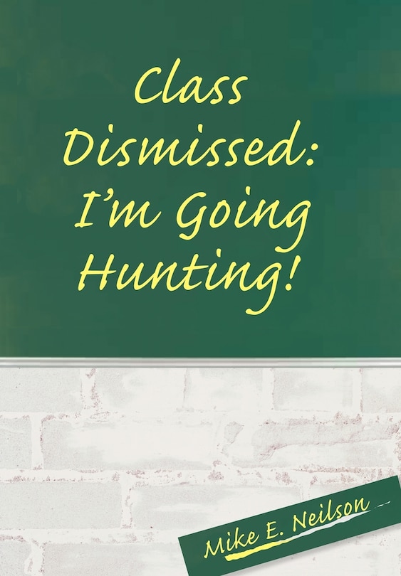 Front cover_Class Dismissed