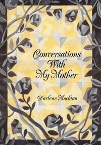 Front cover_Conversations with My Mother