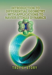 Couverture_Introduction to Differential Geometry with Applications to Navier-Stokes Dynamics