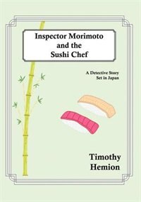 Couverture_Inspector Morimoto and the Sushi Chef