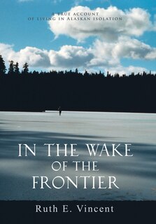 Front cover_In The Wake Of The Frontier