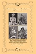Front cover_A Collection Of Biographies Of 4 Kriya Yoga Gurus By Swami Satyananda Giri