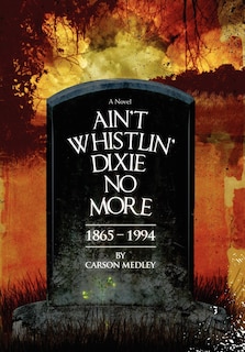 Couverture_Ain't Whistlin' Dixie No More