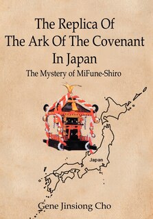 Front cover_The Replica of the Ark of the Covenant in Japan