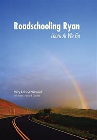 Roadschooling Ryan: Learn As We Go