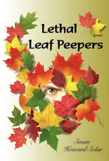 Couverture_Lethal Leaf Peepers